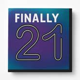 "Finally 21" Luncheon Napkins
